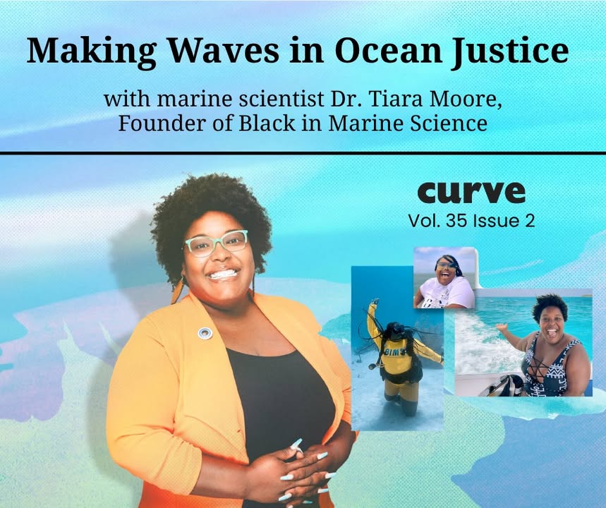 🌊I literally need to be the change that I want to see,” said marine scientist Dr. Tiara Moore (Instagram: @curly_scientist). This #Juneteenth were spotlighting Dr. Moore, who is transforming marine science to be more inclusive through the global network she founded, Black in Marine Science (BIMS). 

In Curve’s latest issue, we spoke with Dr. Moore about her experiences as a Black queer woman in a field thats widely recognized as one of the least diverse fields within geoscience, and her mission to carve space and open pathways for others to thrive. 

Read Curves full profile on Dr. Tiara Moore today at CurveMag.com! 🔗 

Photo credit (first photo): Devon Hunter